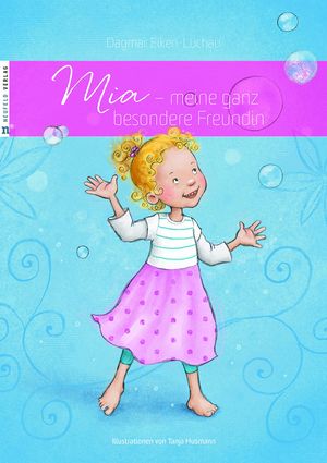 Buchcover "Mia – meine ganz besonere Freundin"